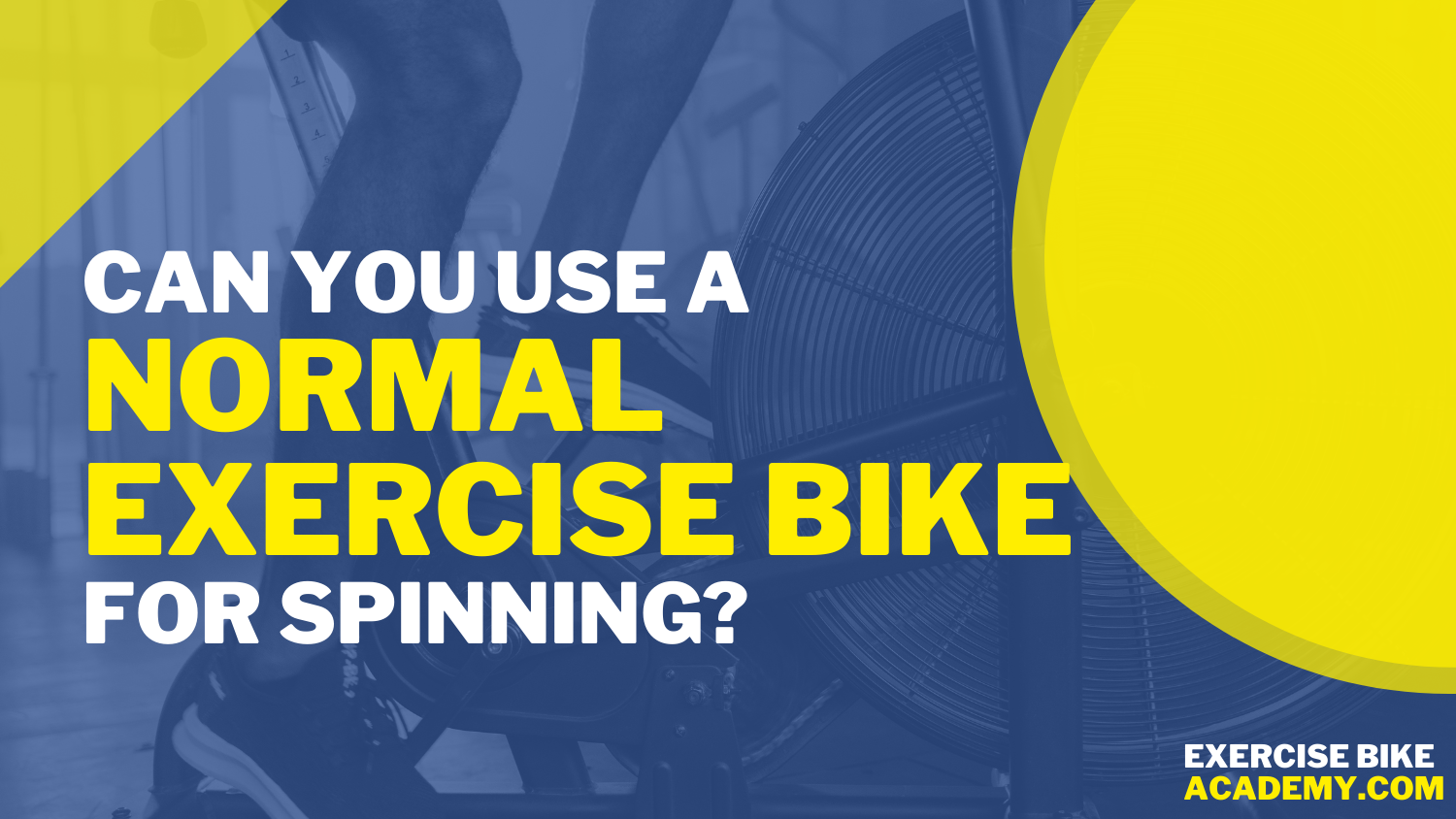 Can You Use a Normal Exercise Bike for Spinning? Our Guide To A Great Workout
