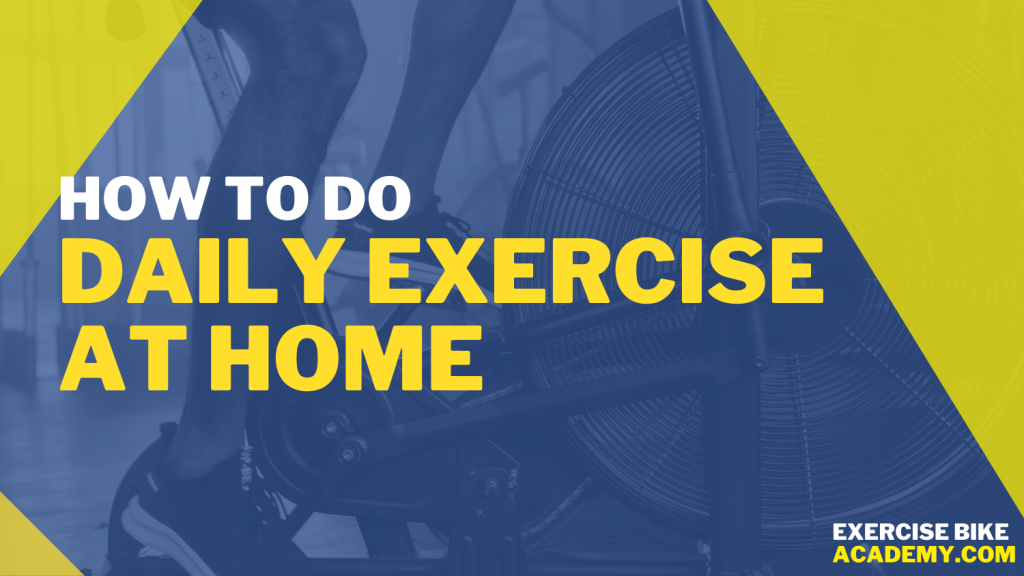 How to do daily exercise at home