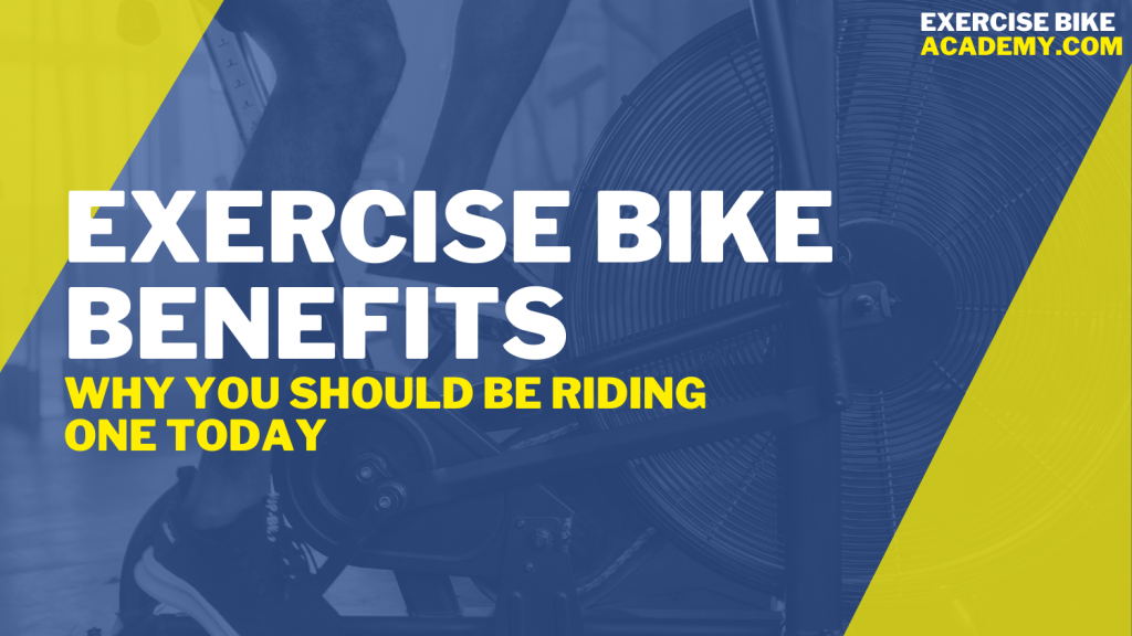 Exercise Bike Benefits